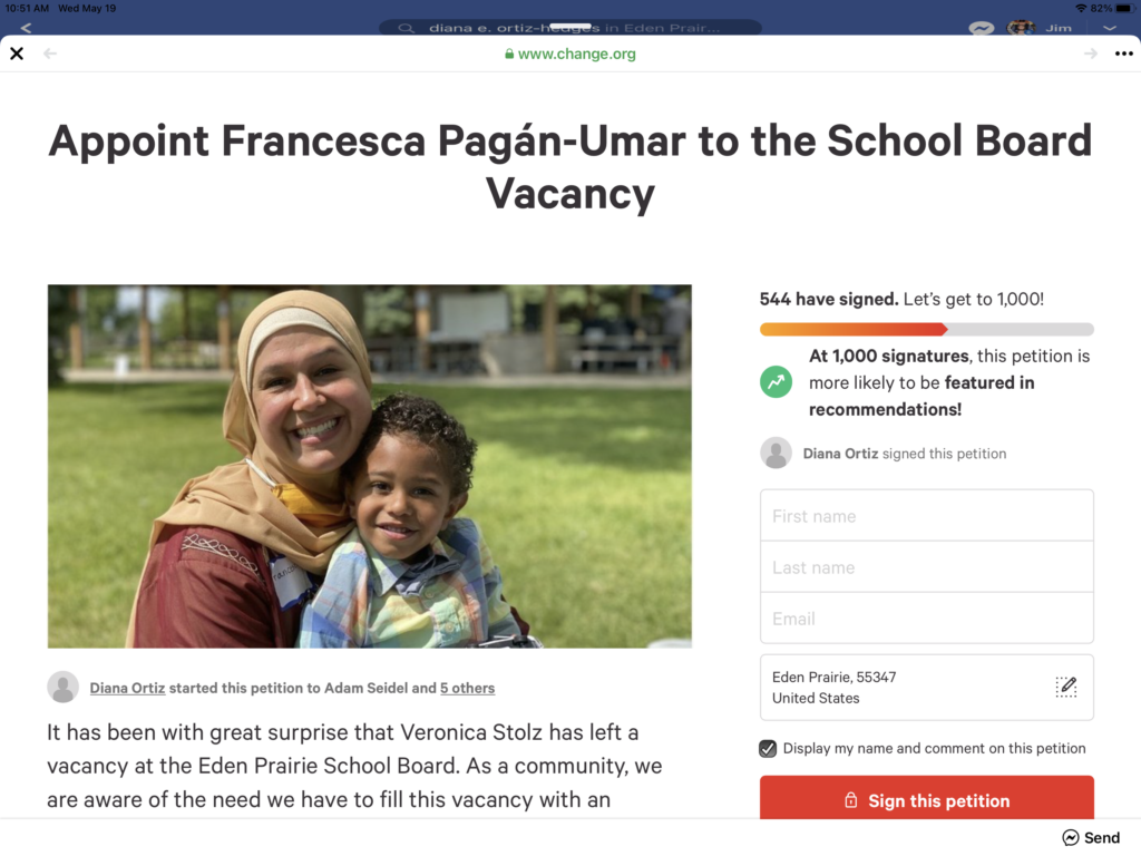 Petition posted on Eden Prairie Moms Facebook user group page requesting school board to appoint Francesca Pagan-Umar to soon-to-be vacated seat.