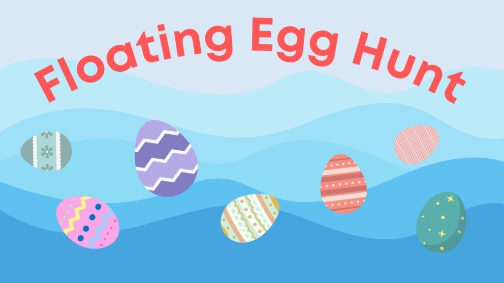 A graphic of Floating Egg Hunt depicting colored eggs in water
