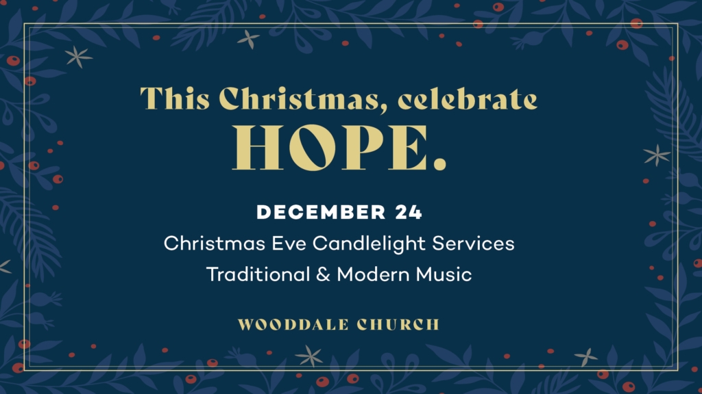 Wooddale Christmas Eve Services