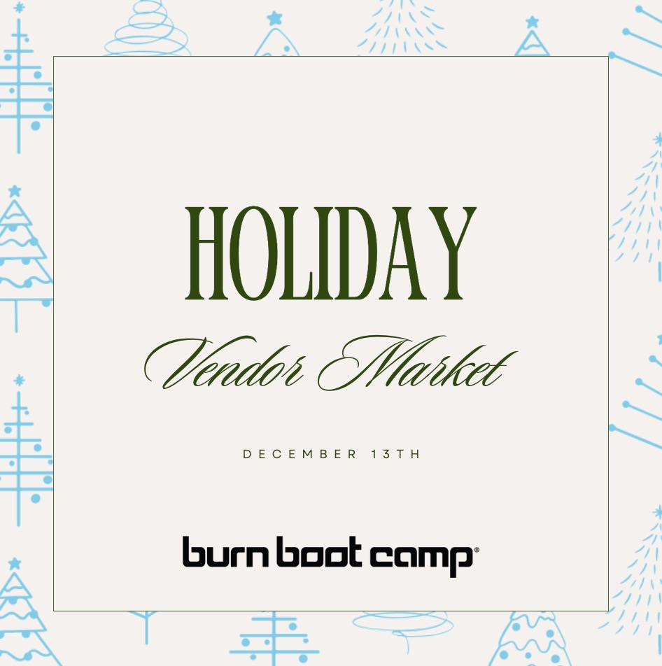 Burn Boot Camp Holiday Extravaganza 2025 graphic